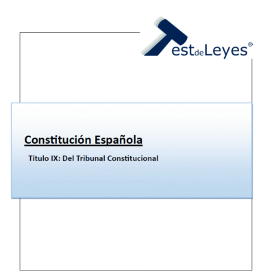 Constitución Española – Título IX – Del Tribunal Constitucional