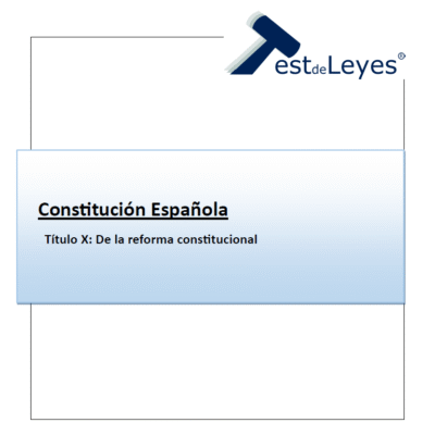 Constitución Española – Título X – De la reforma constitucional