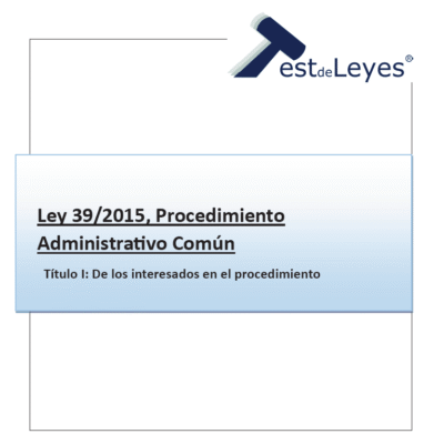 Ley 39/2015 - Título I - De los interesados en el procedimiento