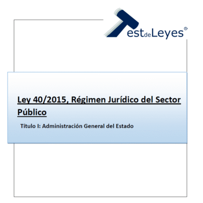 Ley 40/2015 - Título I - Administración General del Estado