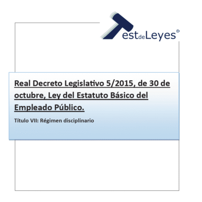 Estatuto Básico del Empleado Público - Título VII - Régimen disciplinario