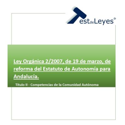 Ley Orgánica 2/2007, de 19 de marzo, de reforma del Estatuto de Autonomía para Andalucía - Título II