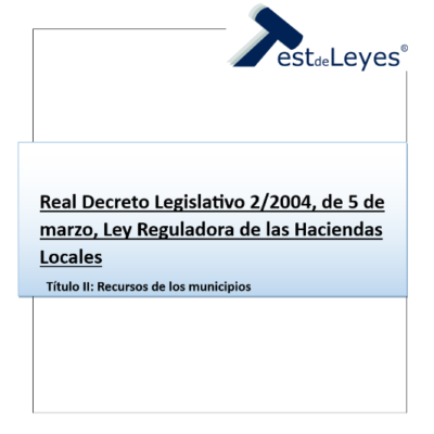 Real Decreto Legislativo 2/2004, de 5 de marzo, Ley Reguladora de las Haciendas Locales - Título II